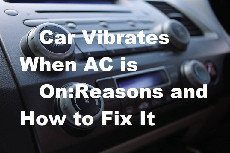 Car Vibrates When Ac is On