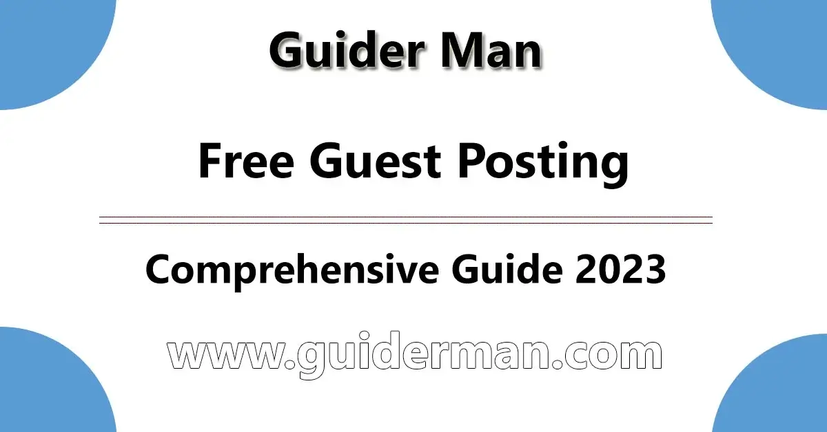 Free Guest Posting Website 2023