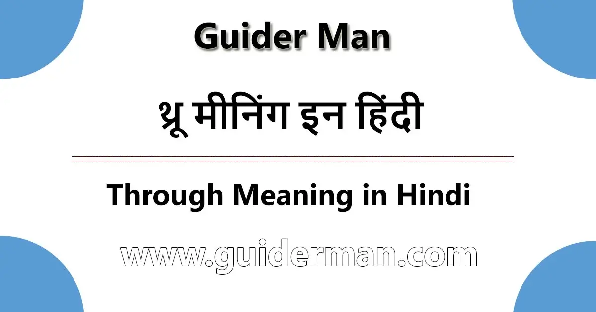 Through Meaning in Hindi