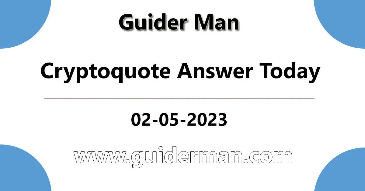 Cryptoquote Answer for 02-05-2023