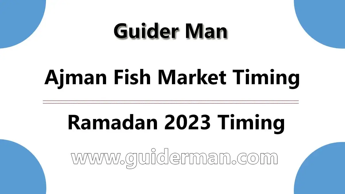 Ajman Fish Market Timing