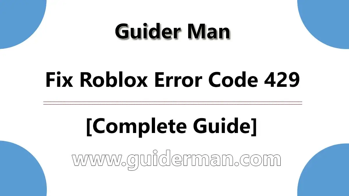 Fix Roblox Error Code 429