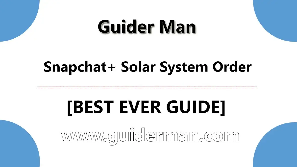 Snapchat+ Solar System Order