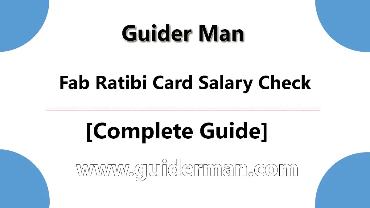 Fab Ratibi Card Salary Check