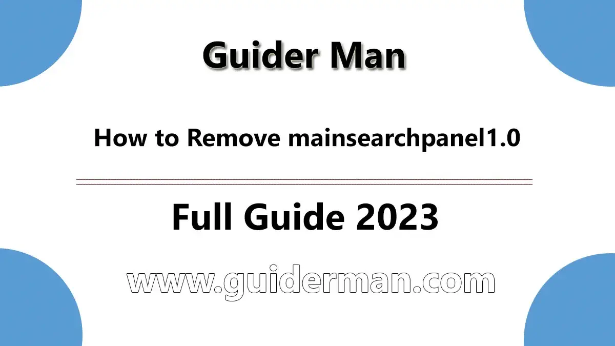 How to Remove mainsearchpanel1.0