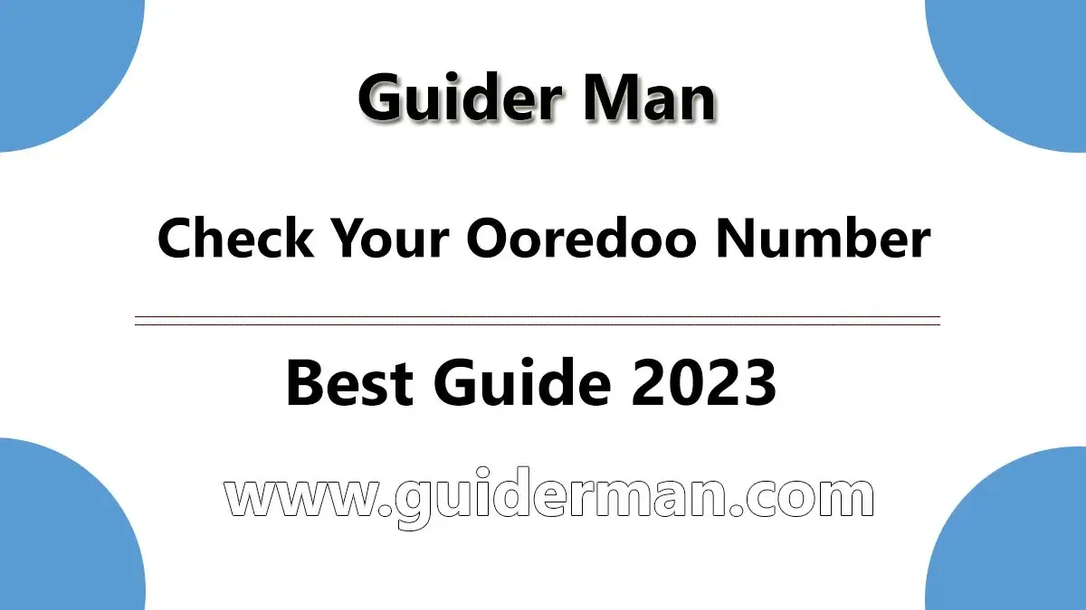 How to Check Your Ooredoo Number