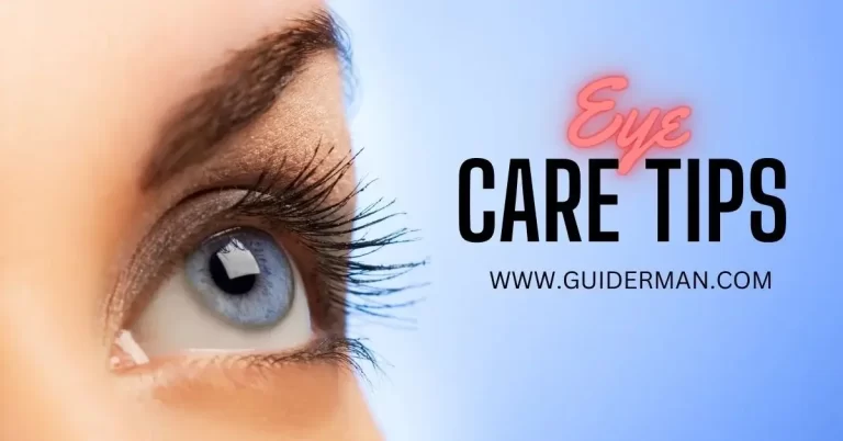 Eye Care Tips 2023