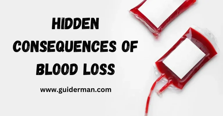 Hidden Consequences of Blood Loss