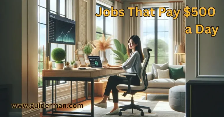 Jobs That Pay $500 a Day