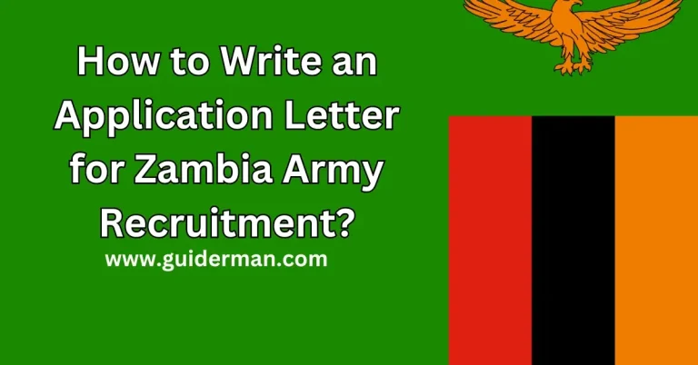 How to Write an Application Letter for Zambia Army Recruitment?