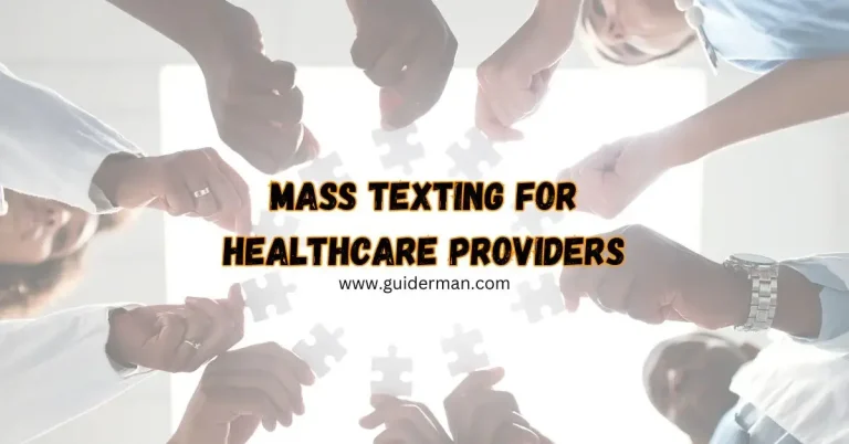 Mass Texting for Healthcare Providers
