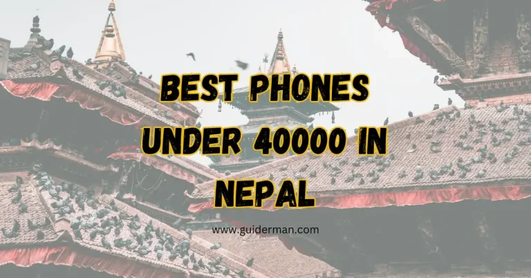 Best Phone Under 40000 in Nepal