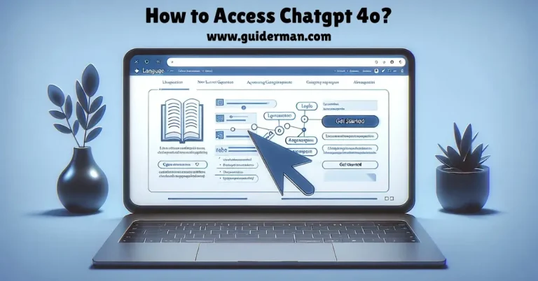 How to Access Chatgpt 4o?